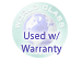 Used w/ warranty